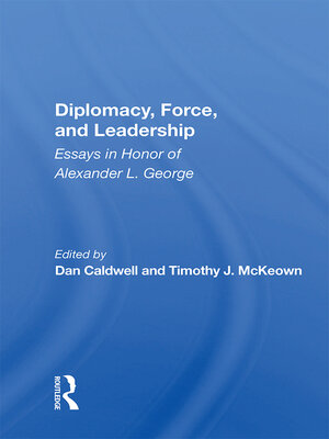 cover image of Diplomacy, Force, and Leadership